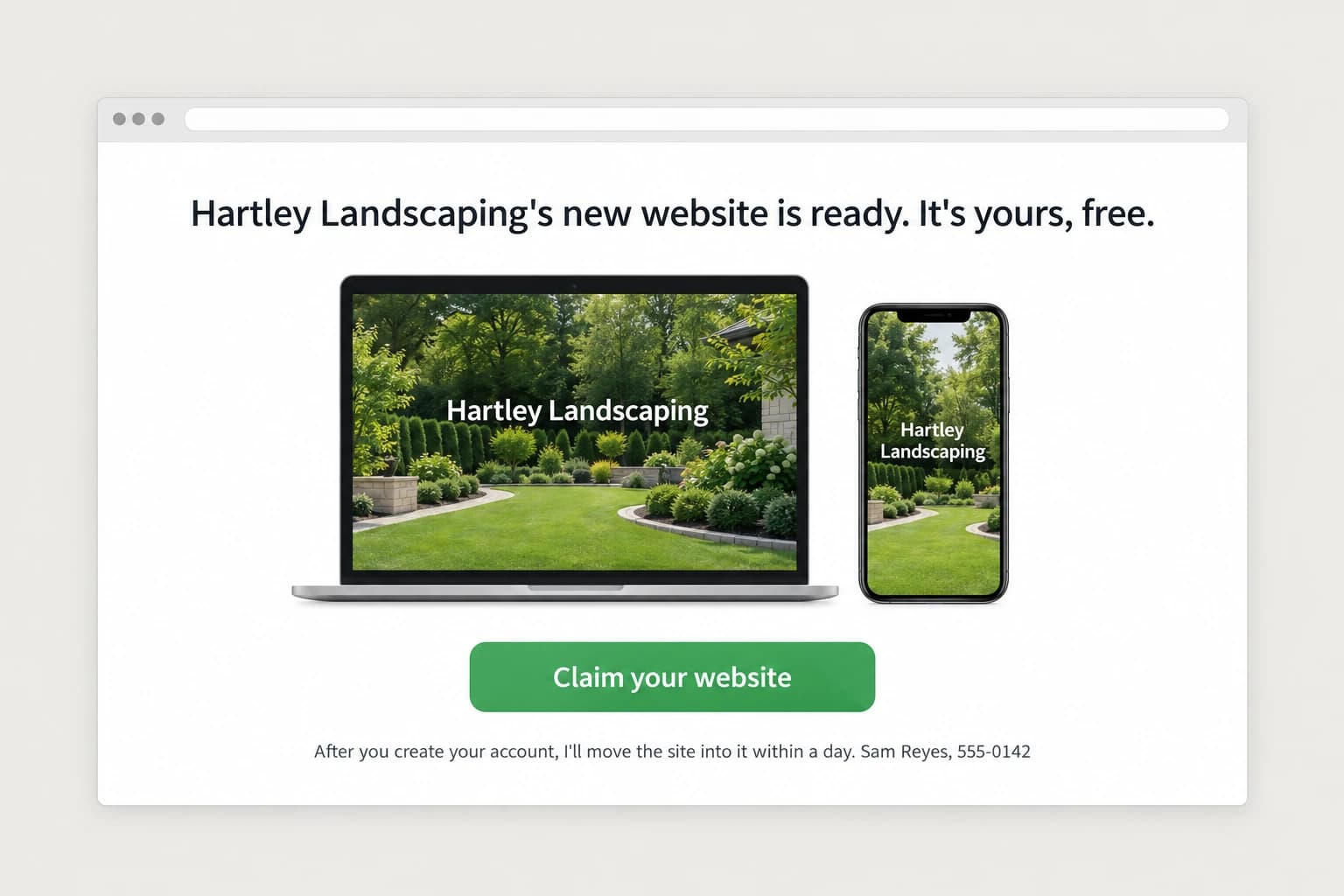 A preview page headed Hartley Landscaping's new website is ready. It's yours, free, with the site shown on a desktop and a phone, a green Claim your website button, and a line about moving the site within a day