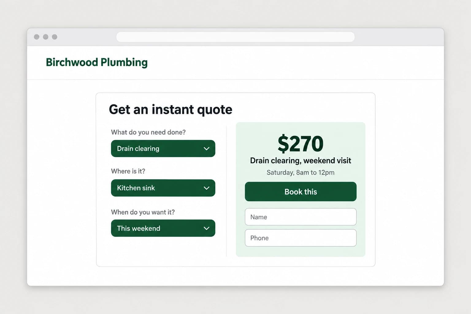 A quote widget on the Birchwood Plumbing site in a browser: Drain clearing, Kitchen sink and This weekend chosen, a price of $270 for a weekend drain clearing, a Saturday 8am to 12pm window, a Book this button, and name and phone fields under it
