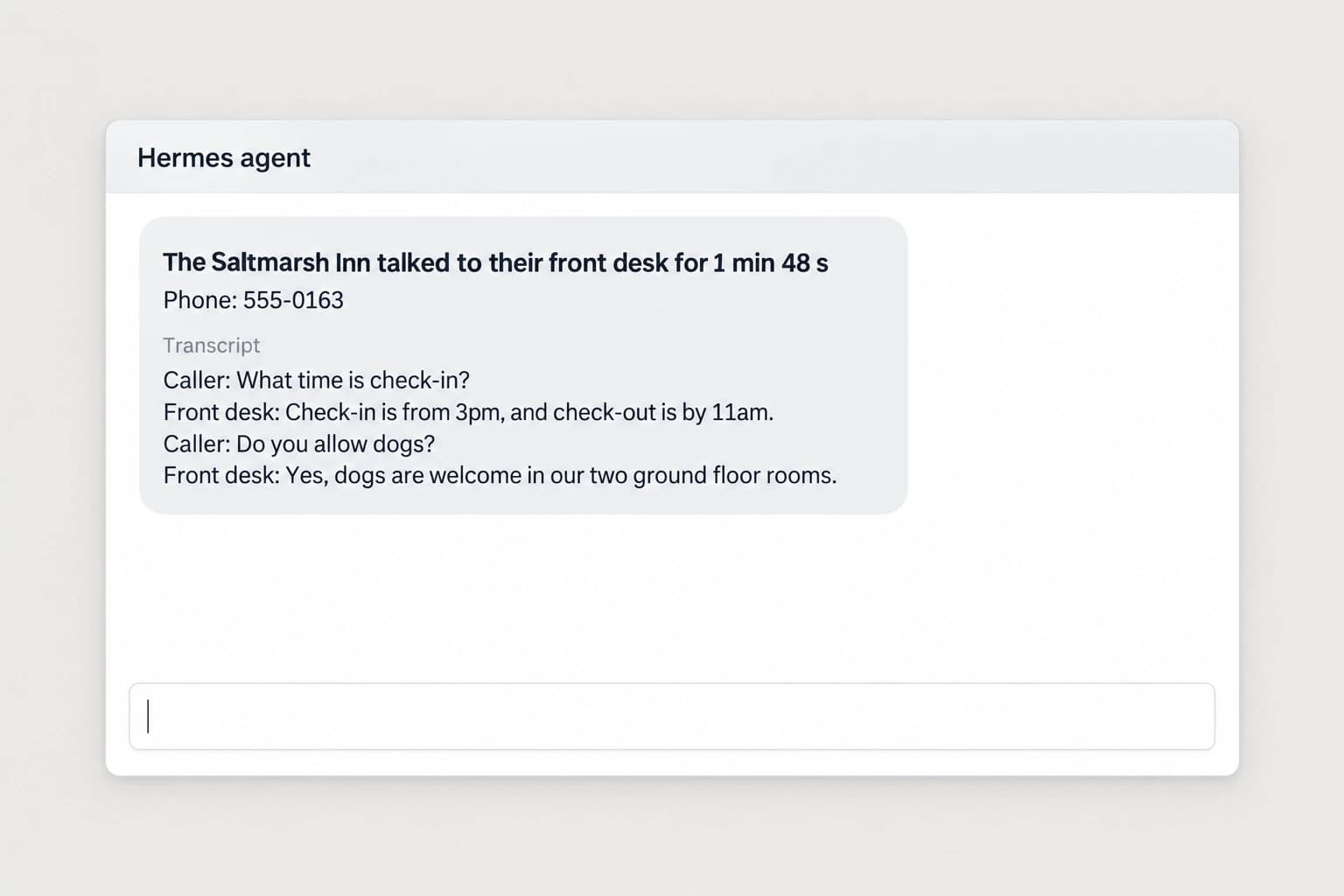 A chat window headed Hermes agent with one message: The Saltmarsh Inn talked to their front desk for 1 min 48 s, a phone number, and a short transcript about check-in time and dogs
