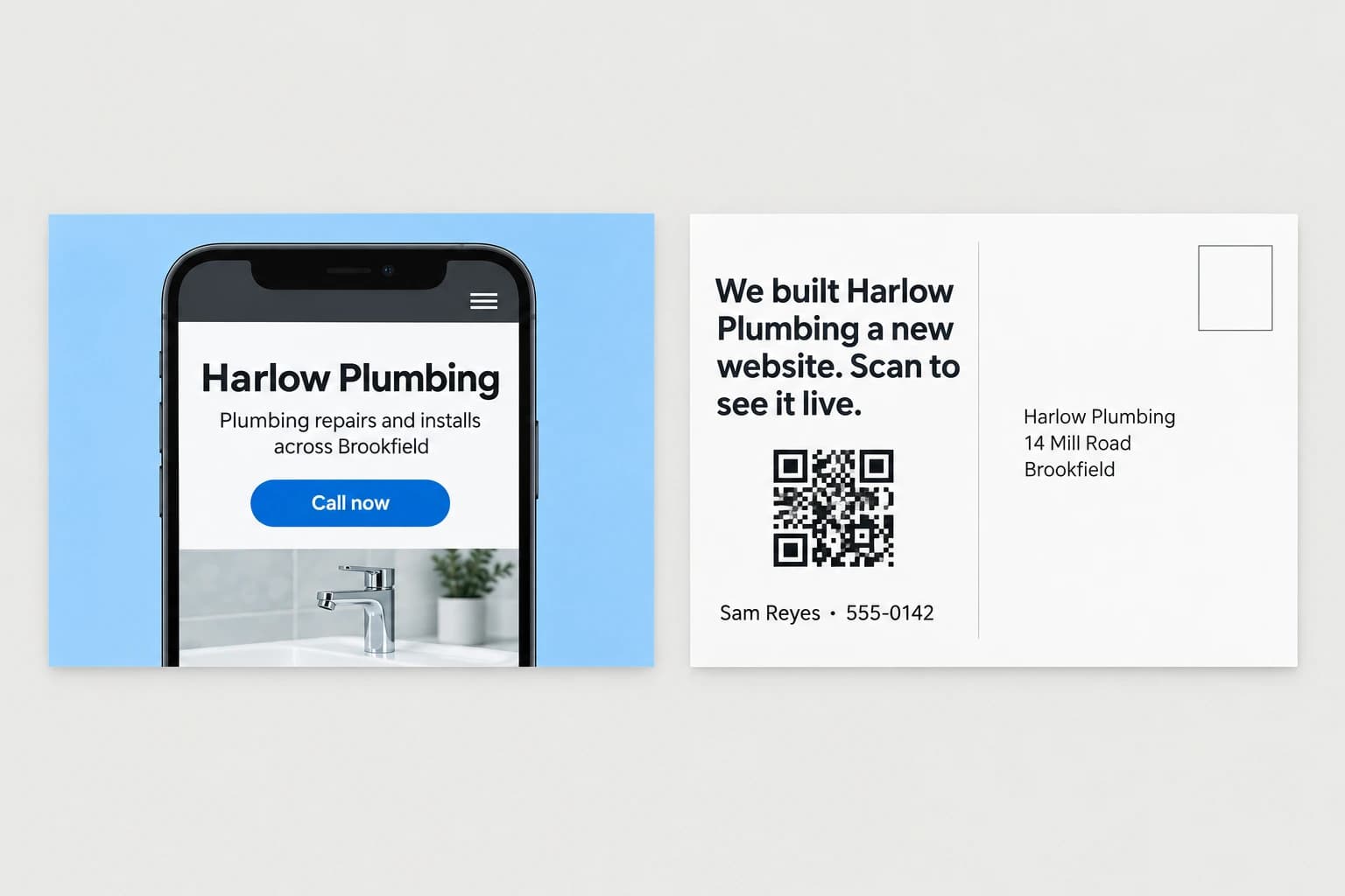 Both sides of a postcard laid flat. The front shows the Harlow Plumbing site on a phone with a Call now button. The back reads We built Harlow Plumbing a new website. Scan to see it live, with a QR code, a name and number, and the mailing address